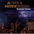 Al-Faris And Andrew Wooden - Selected Works / 2CD Al-Faris And Andrew Wooden - Selected Works / 2CD